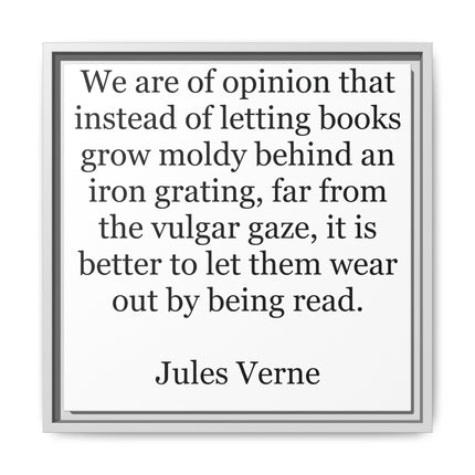 Jules Verne Quote Canvas Print — Literary Wall Art, "Better to Let Them Wear Out by Being Read"