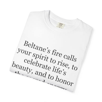 Beltane Fire Celebration T-Shirt — Spiritual Quote Tee for Pagan Festivals