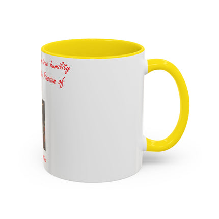 Inspirational Coffee Mug – Humility Quote – 11oz Accent