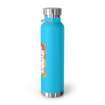 Autumn Leaves Quote Bottle — 22oz Copper Vacuum Insulated Bottle