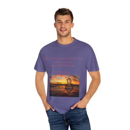 Meditation Quote Tee – Unisex Garment-Dyed Shirt for Mindfulness