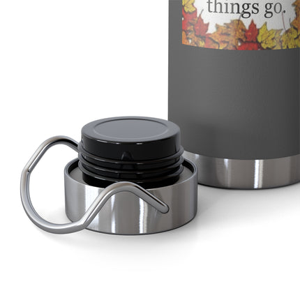 Autumn Leaves Quote 22oz Vacuum Bottle — "Autumn shows us how beautiful it is to let things go"