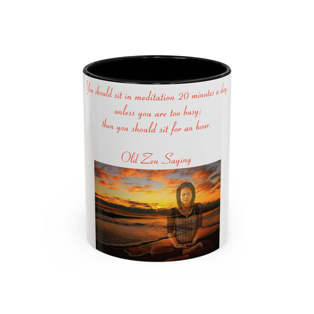 Zen Quote Accent Mug – 11oz Ceramic Cup for Meditation Lovers