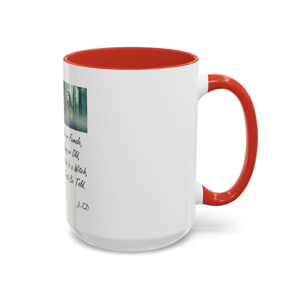 Witchcraft Quote Accent Coffee Mug — 'Male or Female, Young or Old' Pagan Witch Tribute