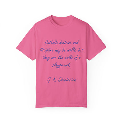 Chesterton Quote T-Shirt – “Walls of a Playground” – Unisex Garment-Dyed