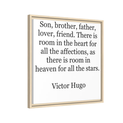 Victor Hugo Quote Wall Art - Framed Matte Canvas Tribute for Son, Brother, Father