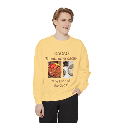 Cacao Sweatshirt - The Food of the Gods - Unisex Garment-Dyed Comfort