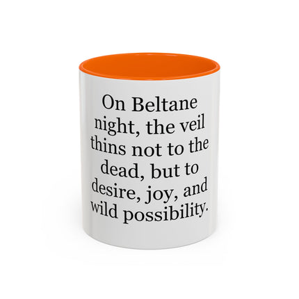 Beltane Quote Coffee Mug — "On Beltane night..." Accent Mug