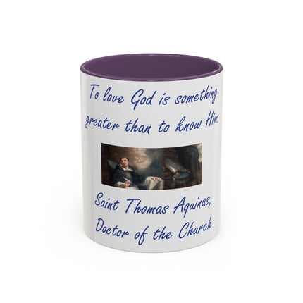 Inspirational Faith Mug – Aquinas Quote – Accent Coffee Cup