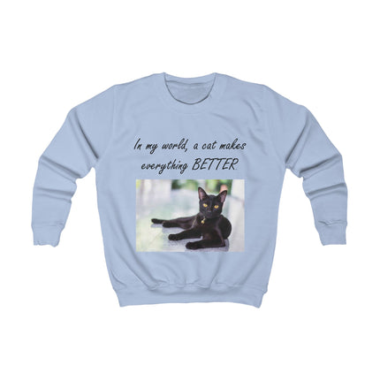 Kids Sweatshirt — "In my world, a cat makes everything BETTER" Black Cat Crewneck