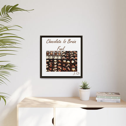 Chocolate Is Brain Fuel Canvas Print