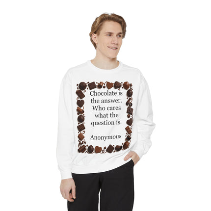 Chocolate Is the Answer Sweatshirt – Funny Quote Chocolate Lovers Pullover