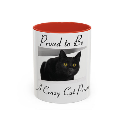 Proud to Be a Crazy Cat Person Mug – 11oz Accent Gift for Cat Lovers
