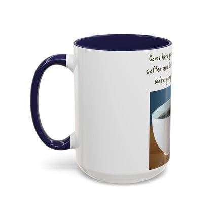 Funny Coffee Mug – “Big, Beautiful Cup” Accent – 15oz