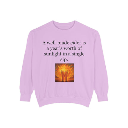 Cider Quote Sweatshirt — "A well-made cider is a year's worth of sunlight in a single sip."