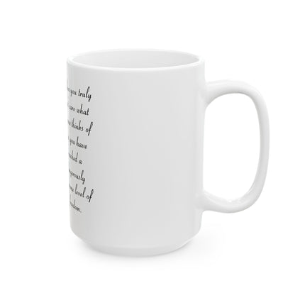 Inspirational Freedom Quote Ceramic Mug — "When you truly don't care..."