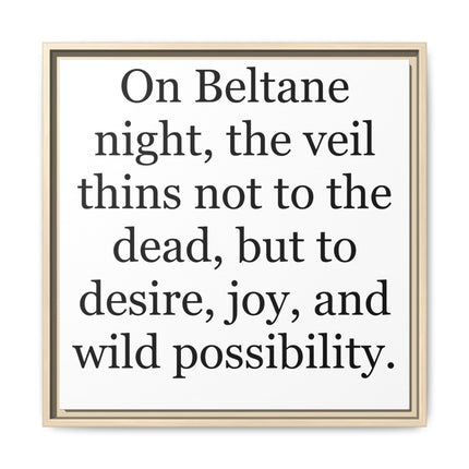Beltane Quote Canvas Print — "On Beltane night..." Framed Wall Art