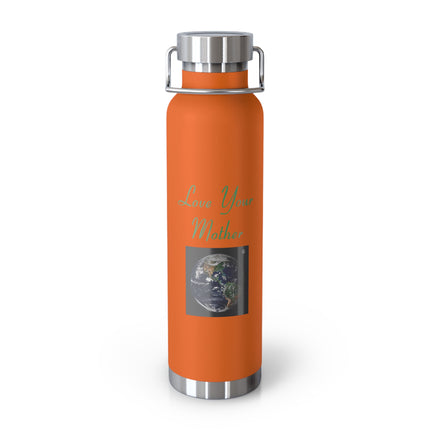 Love Your Mother Earth Water Bottle — 22oz Insulated Stainless Steel