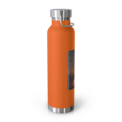 22oz Copper Vacuum Insulated Bottle — Fiery Beltanel Artwork, Inspirational Quote