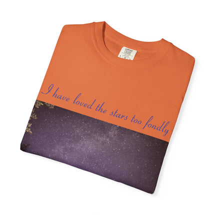 Unisex Starry Night T-Shirt - "I have loved the stars too fondly" Quote