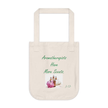 Eco-Friendly Aromatherapy Tote Bag - "Aromatherapists Have More Scents"
