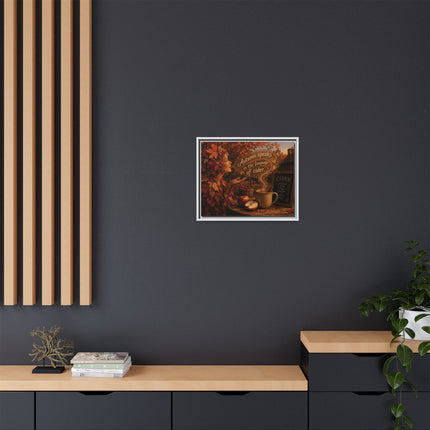 Framed Canvas Wall Art - “Autumn speaks in the language of cider.”