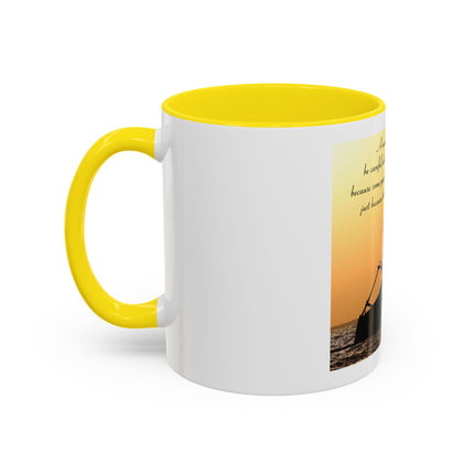 Shipwreck Sunset Coffee Mug — "Be Careful Who You Let On Your Ship" Inspirational Accent Mug