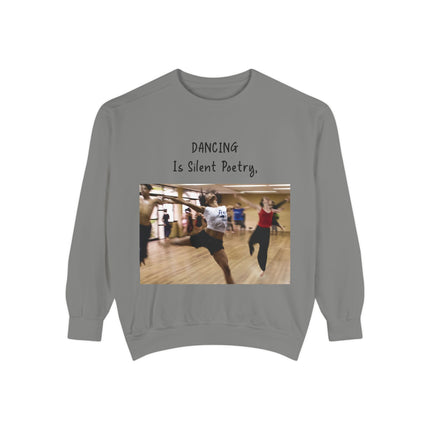 Dance Lover Gift Sweatshirt – “Dancing Is Silent Poetry” Quote