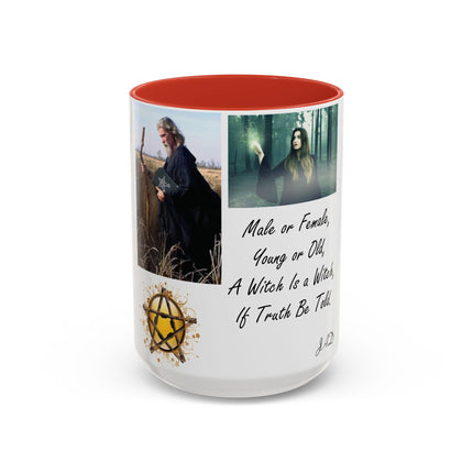 “A Witch Is a Witch” Accent Mug – 15oz Ceramic | Witchy & Inclusive