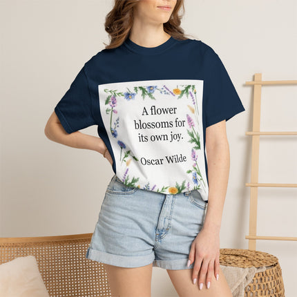 Oscar Wilde Floral Quote T-Shirt – "A Flower Blossoms for Its Own Joy"