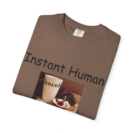 Unisex Chocolate Lover T-shirt - 'Instant Human, Just Add Chocolate'